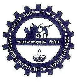 Tamil Nadu Institute of Labour Studies, Chennai Logo