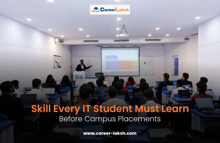 Skills Every IT Student Must Learn Before Campus Placements