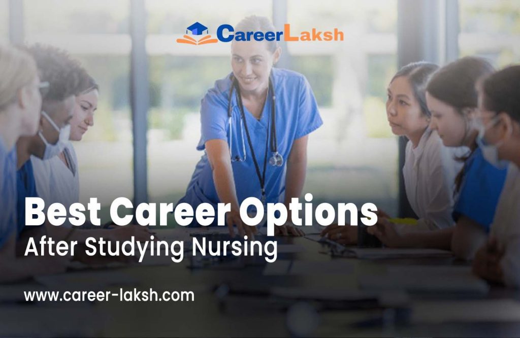 Best Career Options After Studying Nursing