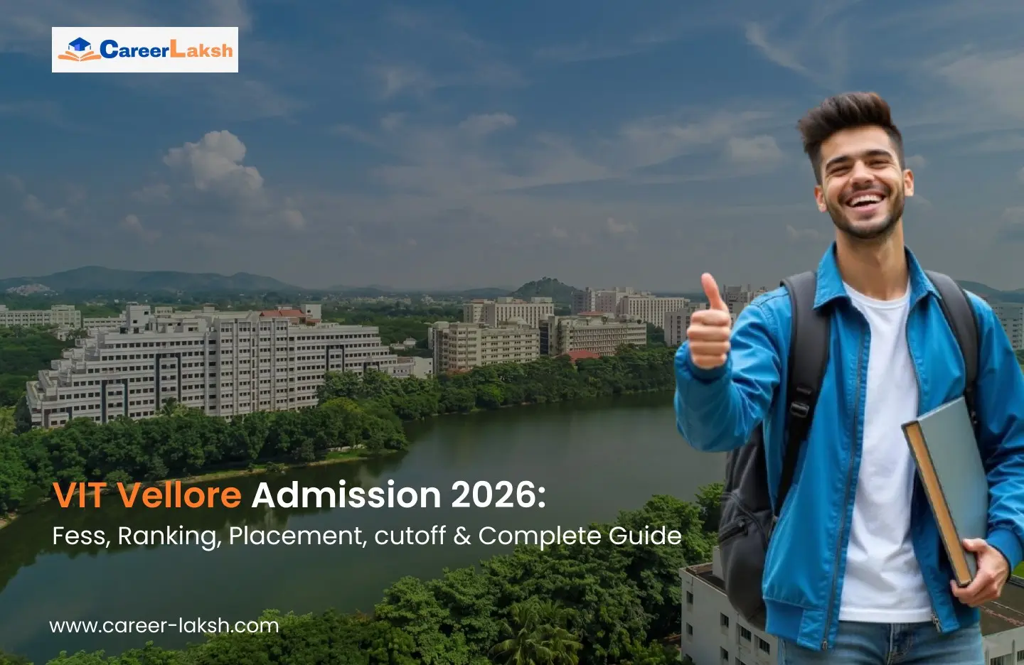 VIT Vellore Admission 2026 | Career Laksh